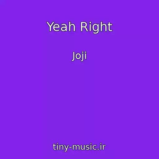 کاور آهنگ Yeah Right از Joji