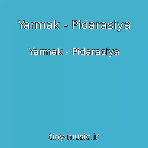 کاور آهنگ Yarmak - Pidarasiya از Yarmak - Pidarasiya