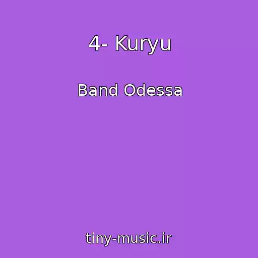 کاور آهنگ 4- Kuryu از Band Odessa