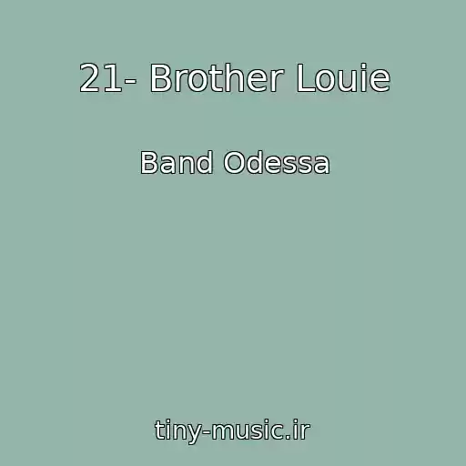 کاور آهنگ 21- Brother Louie از Band Odessa