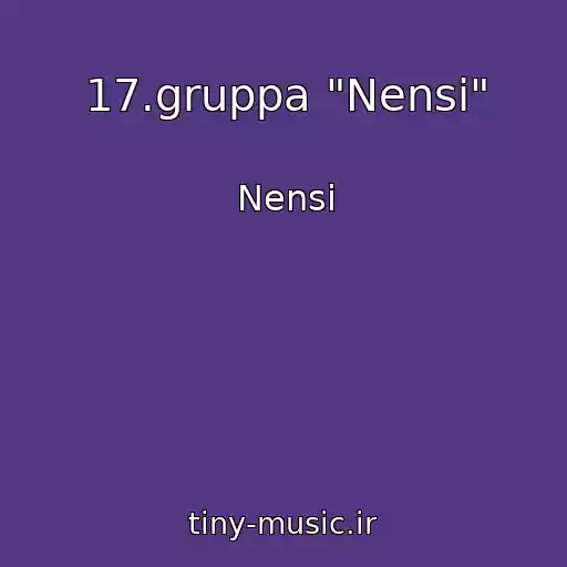 کاور آهنگ 17.gruppa "Nensi" از Nensi