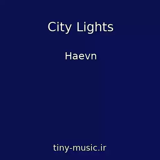 کاور آهنگ City Lights از Haevn