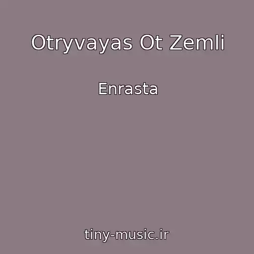 کاور آهنگ Otryvayas Ot Zemli از Enrasta