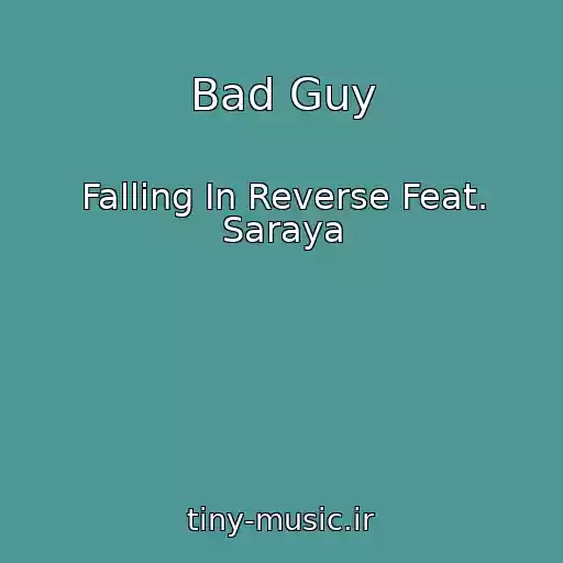 کاور آهنگ Bad Guy از Falling In Reverse Feat. Saraya
