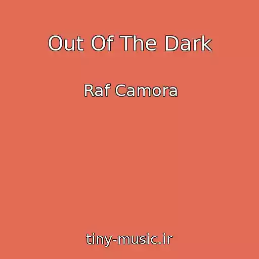 کاور آهنگ Out Of The Dark از Raf Camora