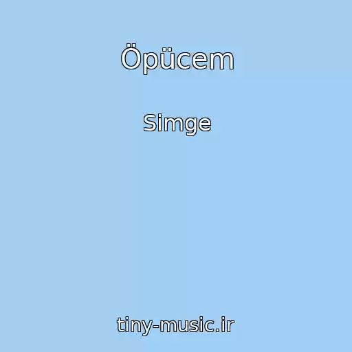 کاور آهنگ Öpücem از Simge