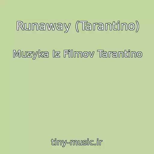کاور آهنگ Runaway (Tarantino) از Muzyka Iz Filmov Tarantino