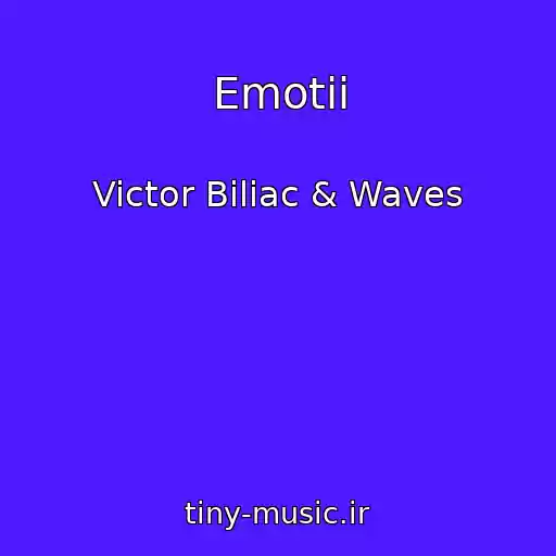 کاور آهنگ Emotii از Victor Biliac & Waves