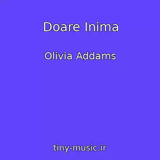 کاور آهنگ Doare Inima از Olivia Addams