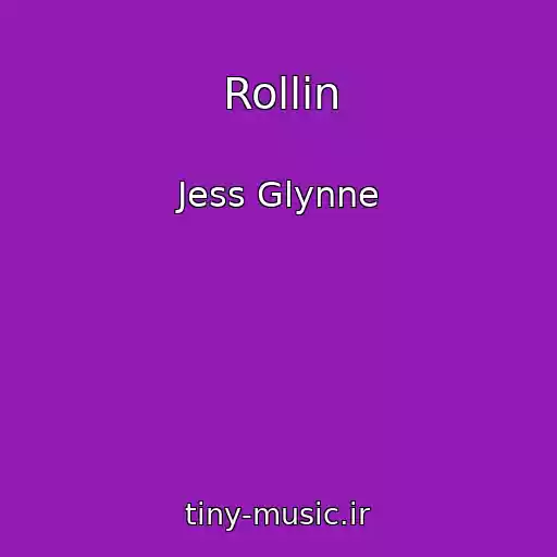 کاور آهنگ Rollin از Jess Glynne