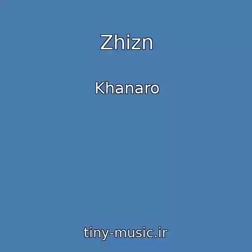 کاور آهنگ Zhizn از Khanaro