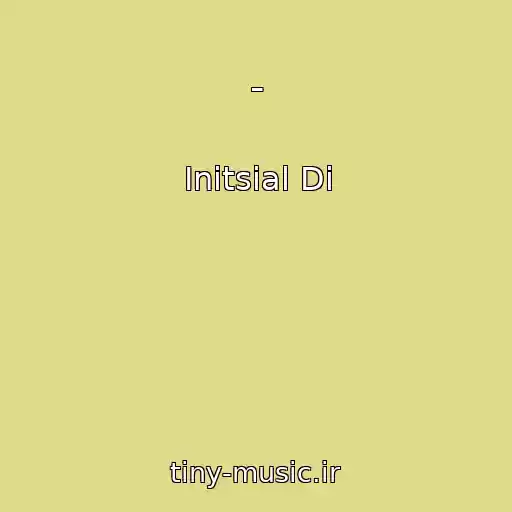 کاور آهنگ - از Initsial Di