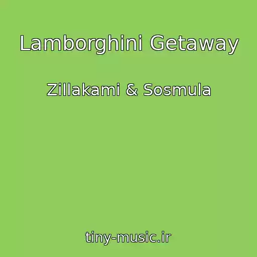 کاور آهنگ Lamborghini Getaway از Zillakami & Sosmula