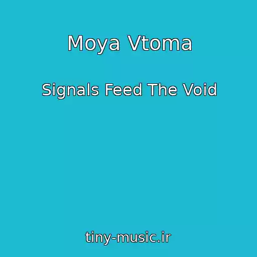 کاور آهنگ Moya Vtoma از Signals Feed The Void