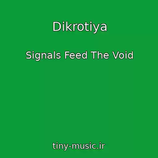 کاور آهنگ Dikrotіya از Signals Feed The Void