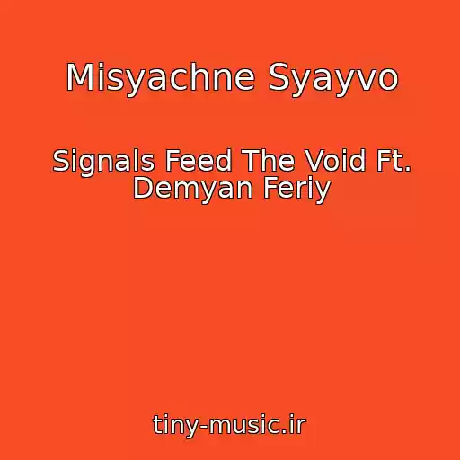 کاور آهنگ Mіsyachne Syayvo از Signals Feed The Void Ft. Demyan Feriy