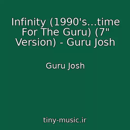 کاور آهنگ Infinity (1990's...time For The Guru) (7" Version) - Guru Josh از Guru Josh