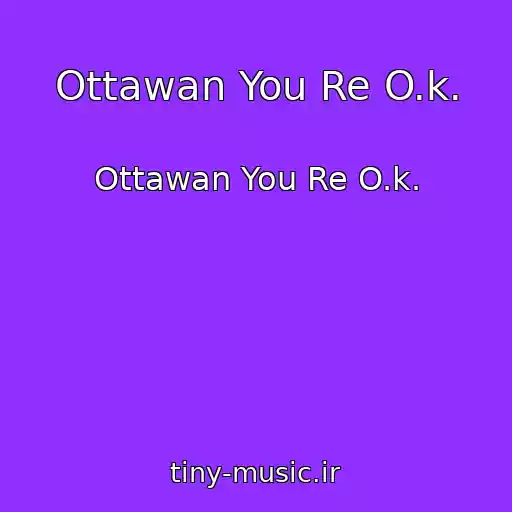 کاور آهنگ Ottawan You Re O.k. از Ottawan You Re O.k.