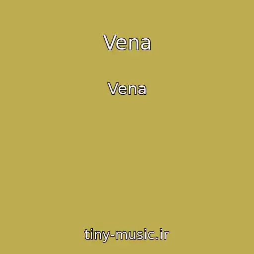 کاور آهنگ Vena از Vena