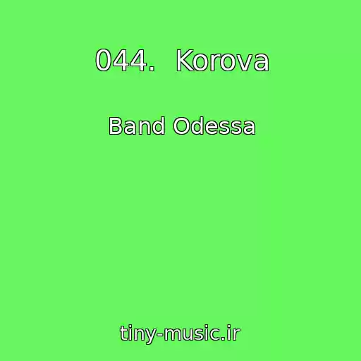 کاور آهنگ 044.  Korova از Band Odessa