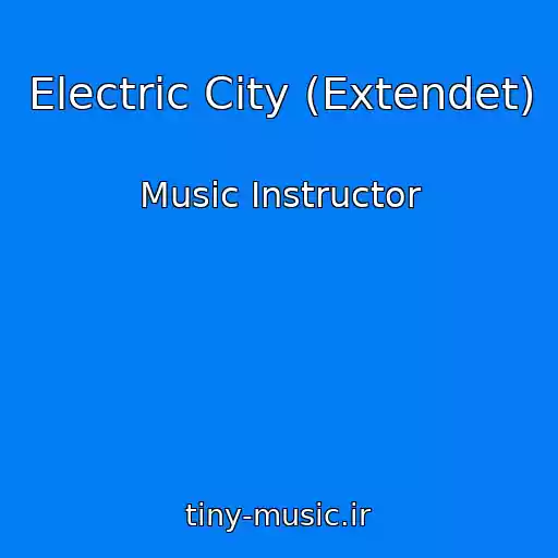 کاور آهنگ Electric City (Extendet) از Music Instructor