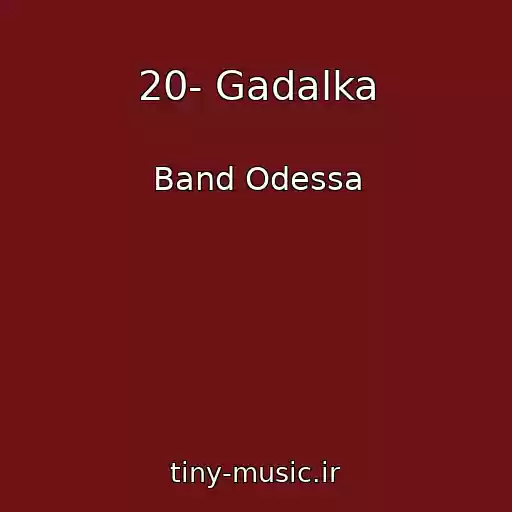 کاور آهنگ 20- Gadalka از Band Odessa