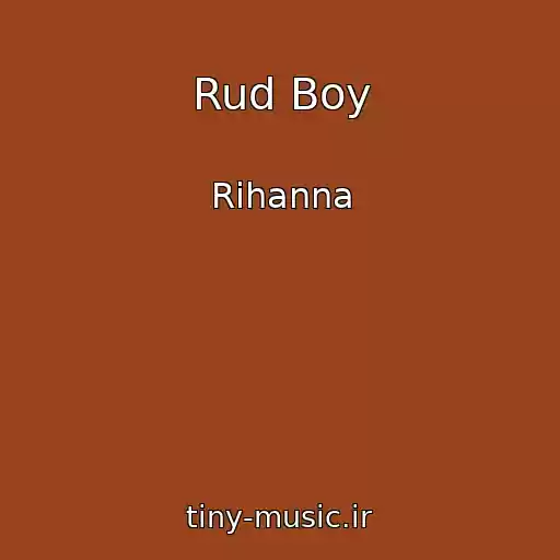 کاور آهنگ Rud Boy از Rihanna