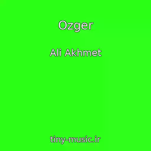 کاور آهنگ Ozger از Ali Akhmet
