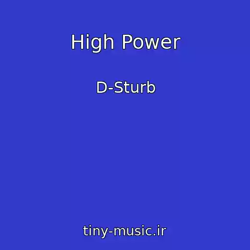 کاور آهنگ High Power از D-Sturb