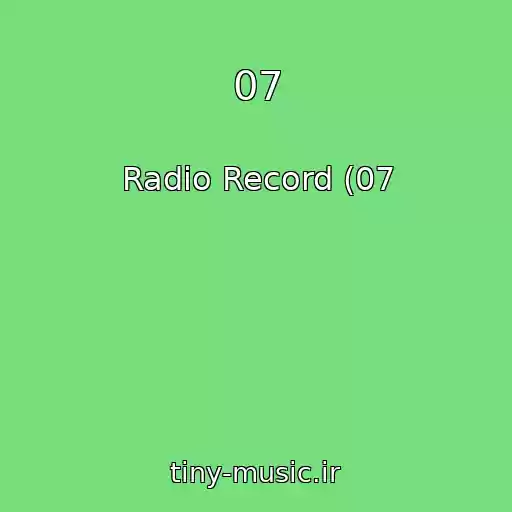 کاور آهنگ 07 از Radio Record (07