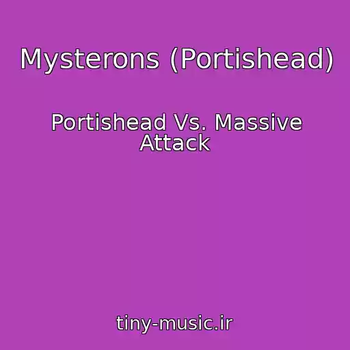 کاور آهنگ Mysterons (Portishead) از Portishead Vs. Massive Attack