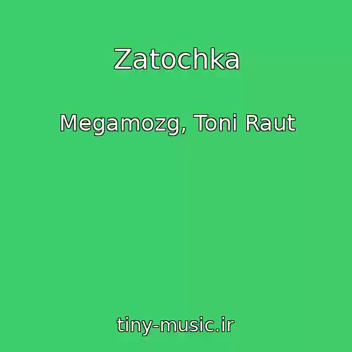 کاور آهنگ Zatochka از Megamozg, Toni Raut