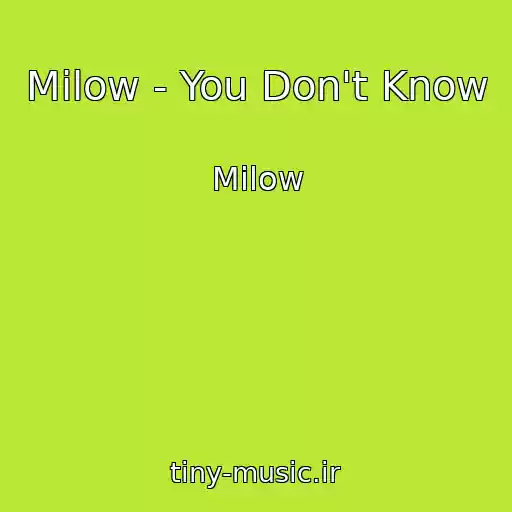 کاور آهنگ Milow - You Don't Know از Milow