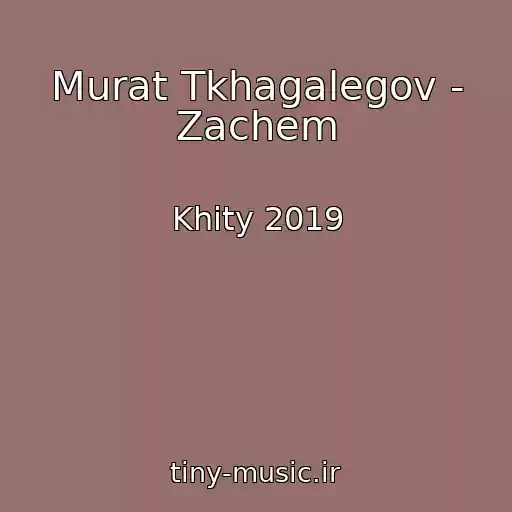 کاور آهنگ Murat Tkhagalegov - Zachem از Khity 2019