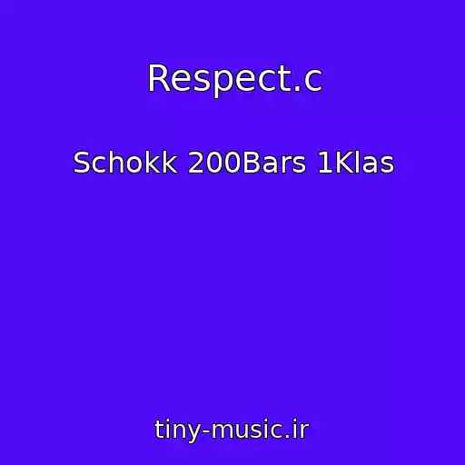 کاور آهنگ Respect.c از Schokk 200Bars 1Klas
