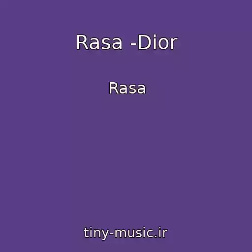 کاور آهنگ Rasa -Dior از Rasa