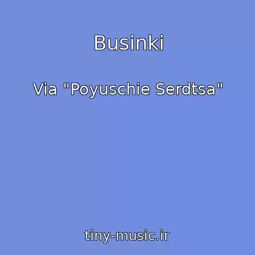 کاور آهنگ Businki از Via "Poyuschie Serdtsa"