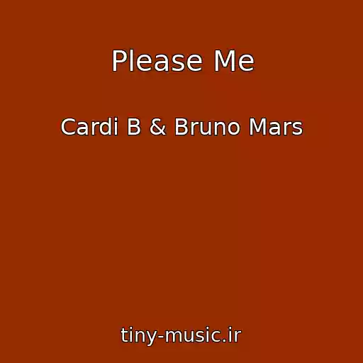 کاور آهنگ Please Me از Cardi B & Bruno Mars
