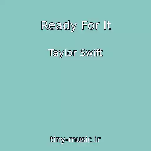 کاور آهنگ Ready For It از Taylor Swift