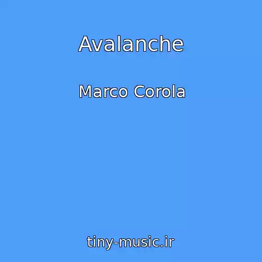 کاور آهنگ Avalanche از Marco Corola