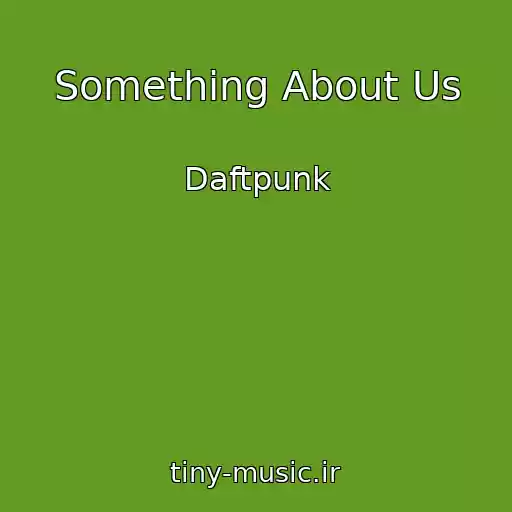 کاور آهنگ Something About Us از Daftpunk