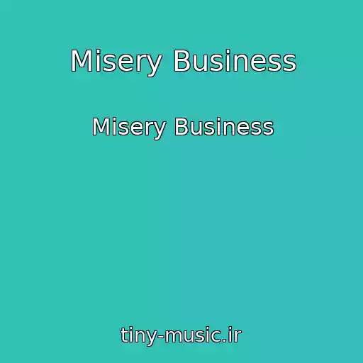 کاور آهنگ Misery Business از Misery Business