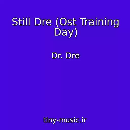 کاور آهنگ Still Dre (Ost Training Day) از Dr. Dre