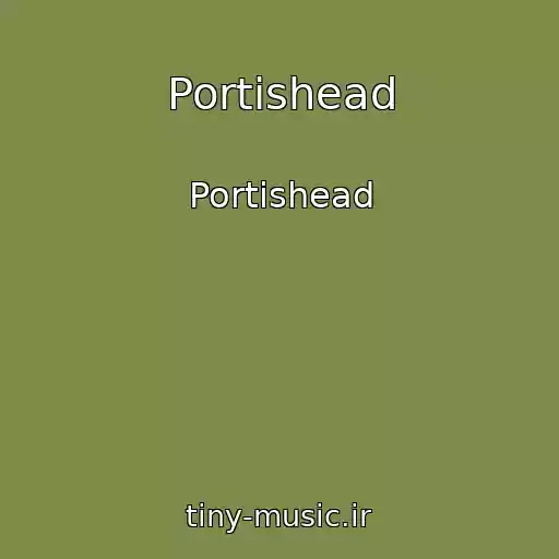 کاور آهنگ Portishead از Portishead