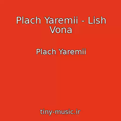 کاور آهنگ Plach Yaremii - Lish Vona از Plach Yaremii
