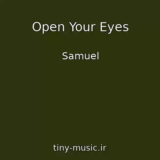 کاور آهنگ Open Your Eyes از Samuel