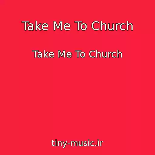 کاور آهنگ Take Me To Church از Take Me To Church