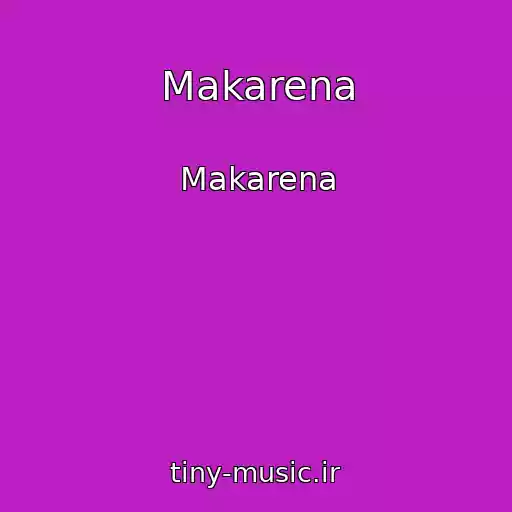 کاور آهنگ Makarena از Makarena