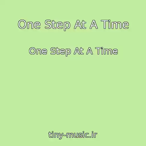 کاور آهنگ One Step At A Time از One Step At A Time