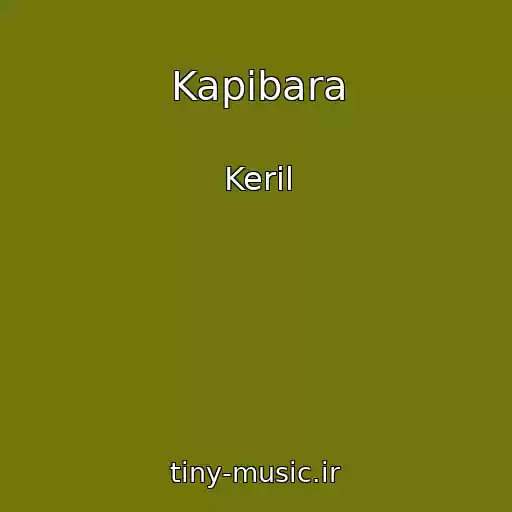 کاور آهنگ Kapibara از Keril